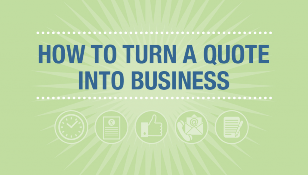 How to turn quotes into business